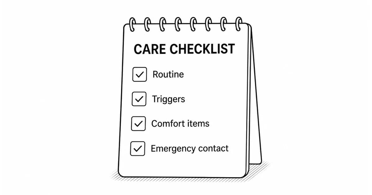 A care checklist illustration with routine, triggers, comfort items, and emergency contact checked off